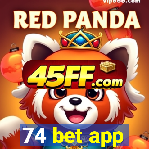 74 bet app